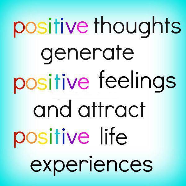 Positive thoughts generate