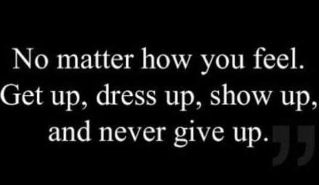 No matter how you feel